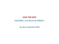 <strong>Du 16 au 18 janvier 2019</strong> – Colloque pour les “20 ans du Cerlis”