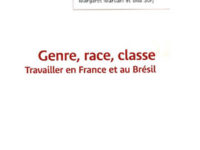 Genre, race, classe. Travailler en France et au Brésil