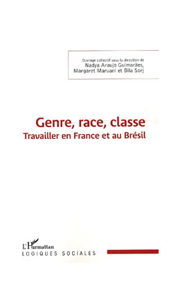 Genre, race, classe. Travailler en France et au Brésil