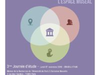 <strong>avant le 15 septembre </strong> – Appel à communications pour la 3ème journée d’étude des doctorants en muséologie