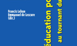 L’éducation populaire au tournant du XXIe siècle