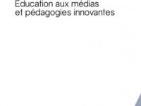 Éducation aux médias et pédagogies innovantes