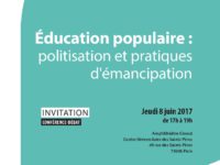 <strong>Le 8 juin </strong> – Conférence-débat “Éducation populaire: politisation et pratiques d’émancipation”