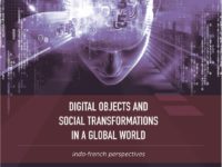 <strong>Le 29 juin </strong> – WORKSHOP “DIGITAL OBJECTS AND SOCIAL TRANSFORMATIONS IN A GLOBAL WORLD : INDO-FRENCH PERSPECTIVES”