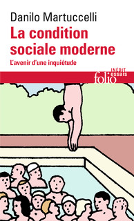 La condition sociale moderne. L’avenir d’une inquiétude