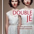 <strong>Le 8 novembre> – Deux interventions autour de la sortie du livre de François de Singly “Double Je”