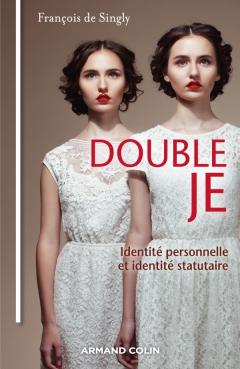 Double Je, Identité personnelle et identité statutaire