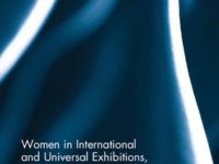 Women in International and Universal Exhibitions, 1876–1937