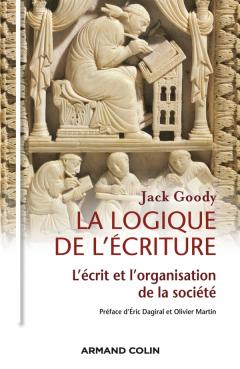 La logique de l’écriture L’écrit et l’organisation de la société