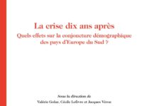 “La crise dix ans après. Quels effets sur la conjoncture démographique des pays d’Europe du Sud?”