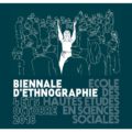 <strong>Le 4 octobre> – Communication d’Elie Guéraut à la Biennale d’ethnographie de l’EHESS