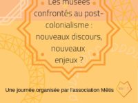 <strong>Le 13 novembre</strong> – JE “Les musées confrontés au post-colonialisme : nouveaux discours, nouveaux enjeux ?”