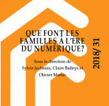 “Que font les familles à l’ère du numérique?”