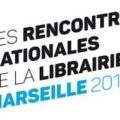 <strong>Le 30 juin> – Conférence de Vincent Chabault aux Rencontres nationales de la librairie, Marseille