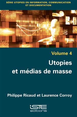 Utopies et médias de masse