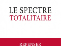 Le spectre totalitaire
