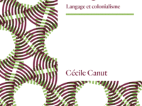 Provincialiser la langue. Langage et colonialisme