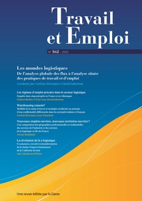 “Les mondes logistiques. De l’analyse globale des flux à l’analyse située des pratiques de travail et d’emploi”