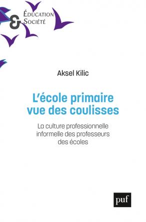 L’école primaire vue des coulisses