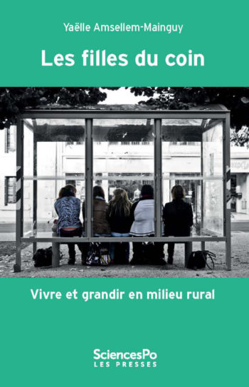 Les filles du coin. Vivre et grandir en milieu rural