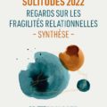 <strong>Le 24 janvier 2023 > – Présentation de “Solitudes” par S. Dessajan, H. Riffaut, D. Saurier