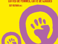 <strong>Le 10 mars 2023 </strong> – Amphi du Mage “Féministes. Luttes de femmes, luttes de classe”