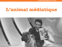 “L’animal médiatique”