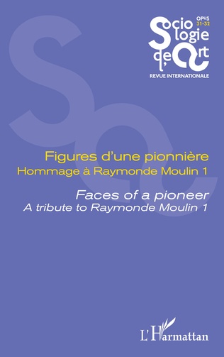 Figures d’une pionnière. Hommage à Raymonde Moulin