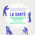 <strong>Les 8-9 septembre 2025 > Colloque “Protéger la santé des jeunes travailleurs et travailleuses”